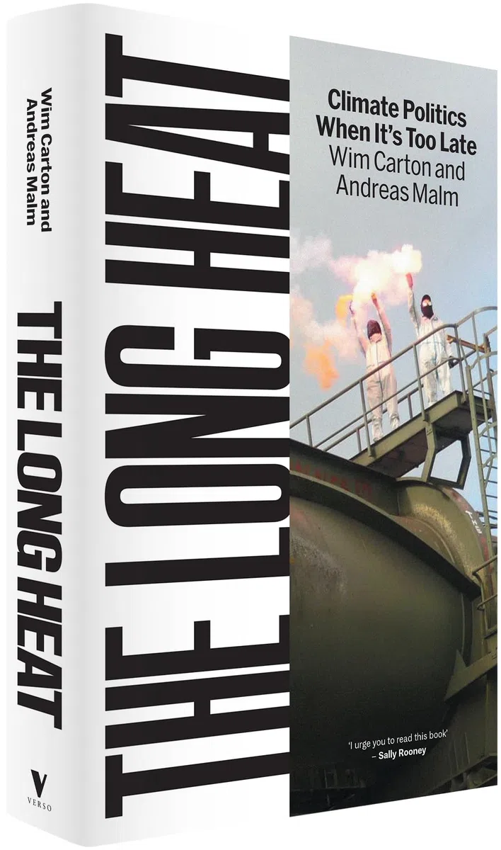 The Long Heat: Climate Politics When It's Too Late