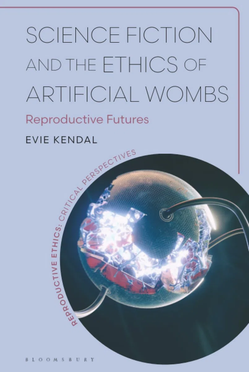 Science Fiction and the Ethics of Artificial Wombs: Reproductive Futures