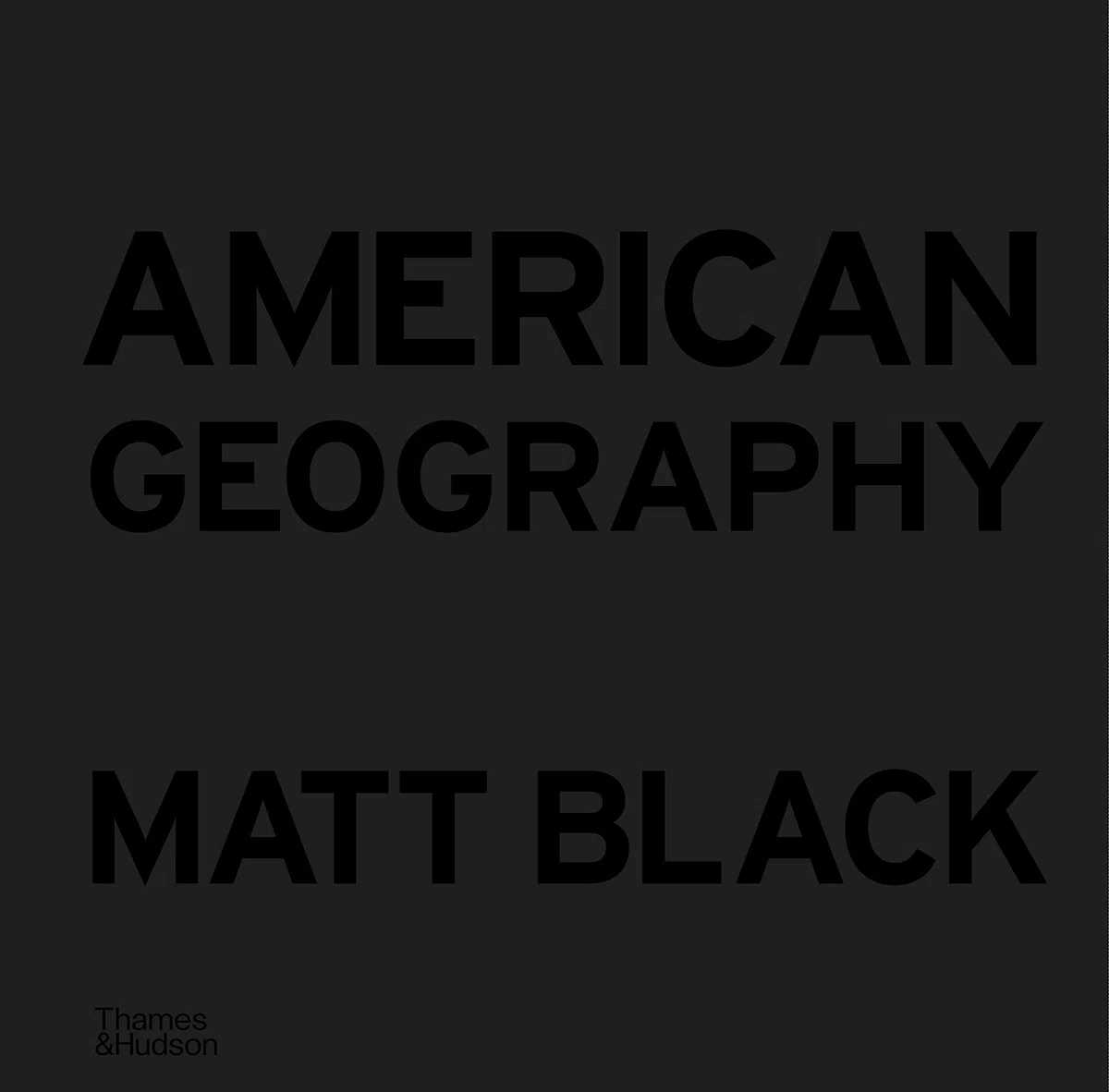 Matt Black American Geography: A Reckoning with a Dream /anglais