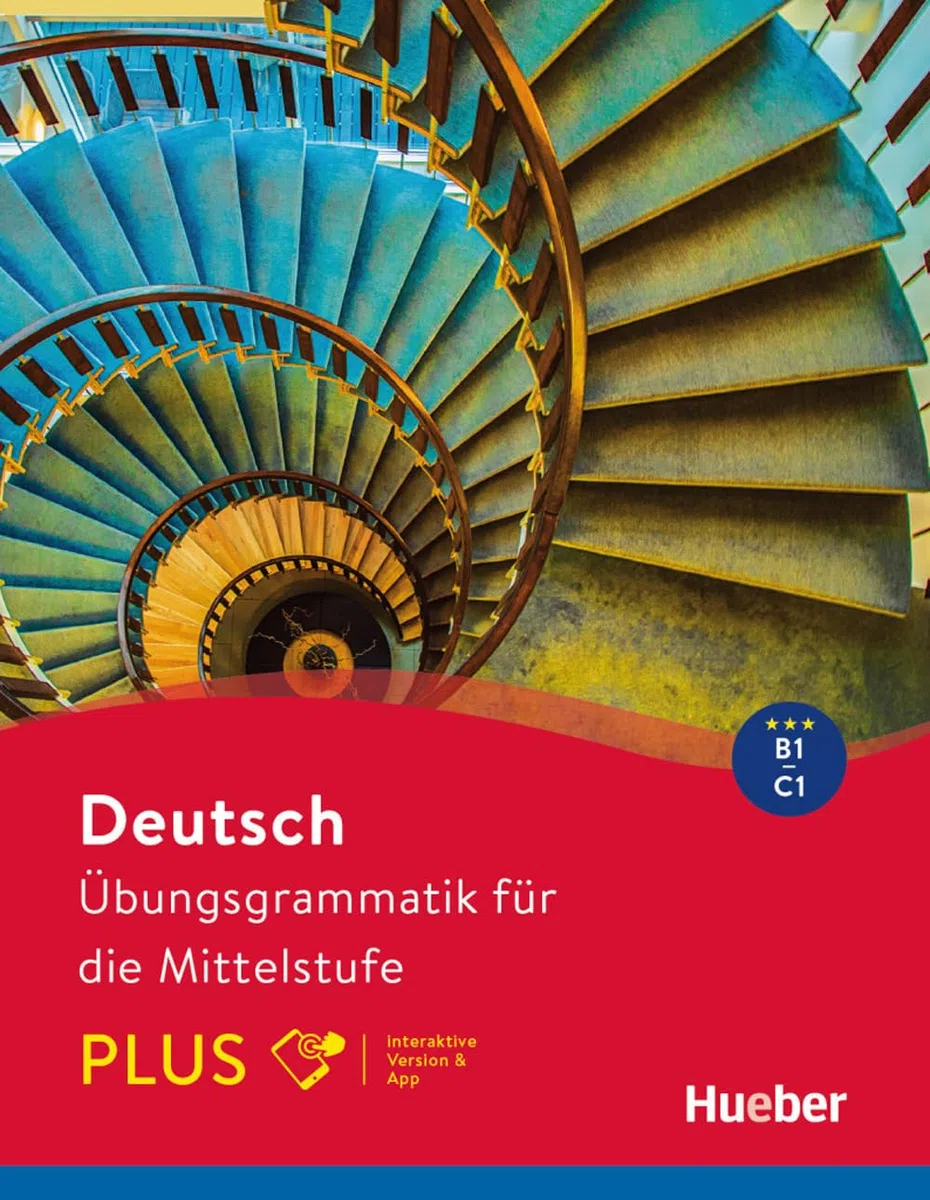 Übungsgrammatik für die Mittelstufe PLUS. B1/C1. Per le Scuole superiori. Con e-book: Buch mit Code