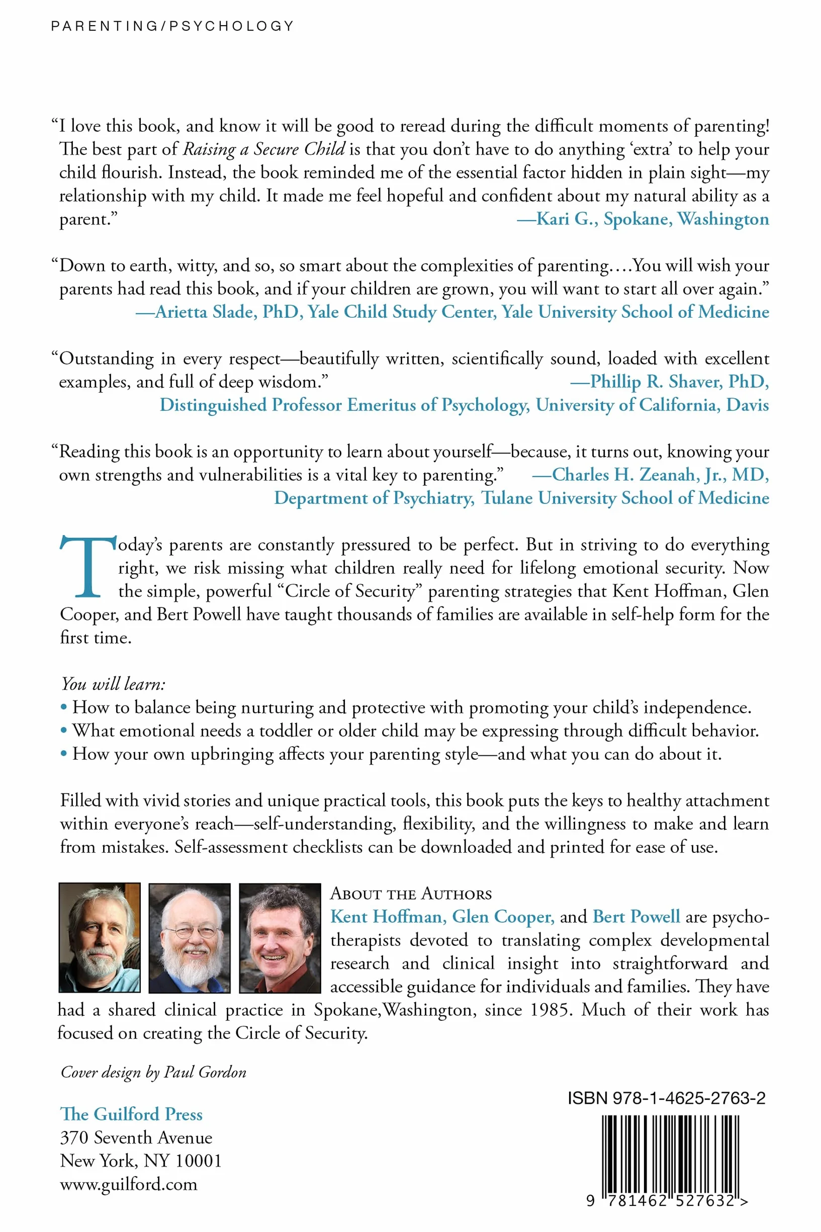 Raising a Secure Child: How Circle of Security Parenting Can Help You Nurture Your Child's Attachment, Emotional Resilience, and Freedom to Explore