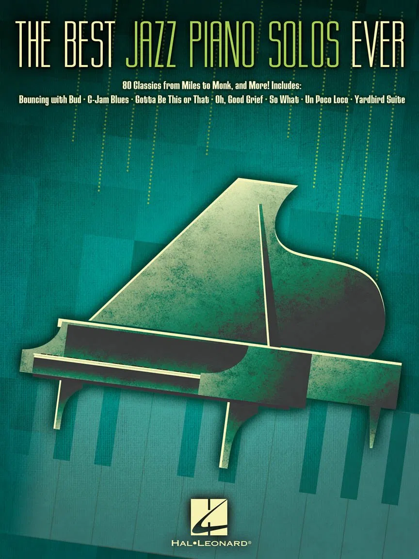 The best jazz piano solos ever piano: 80 Classics from Miles to Monk, and More!