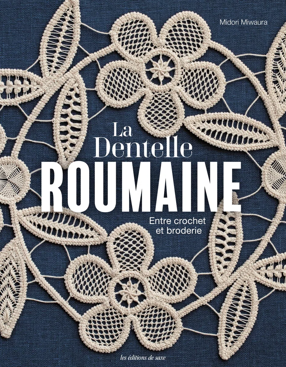 La dentelle roumaine: Entre crochet et broderie