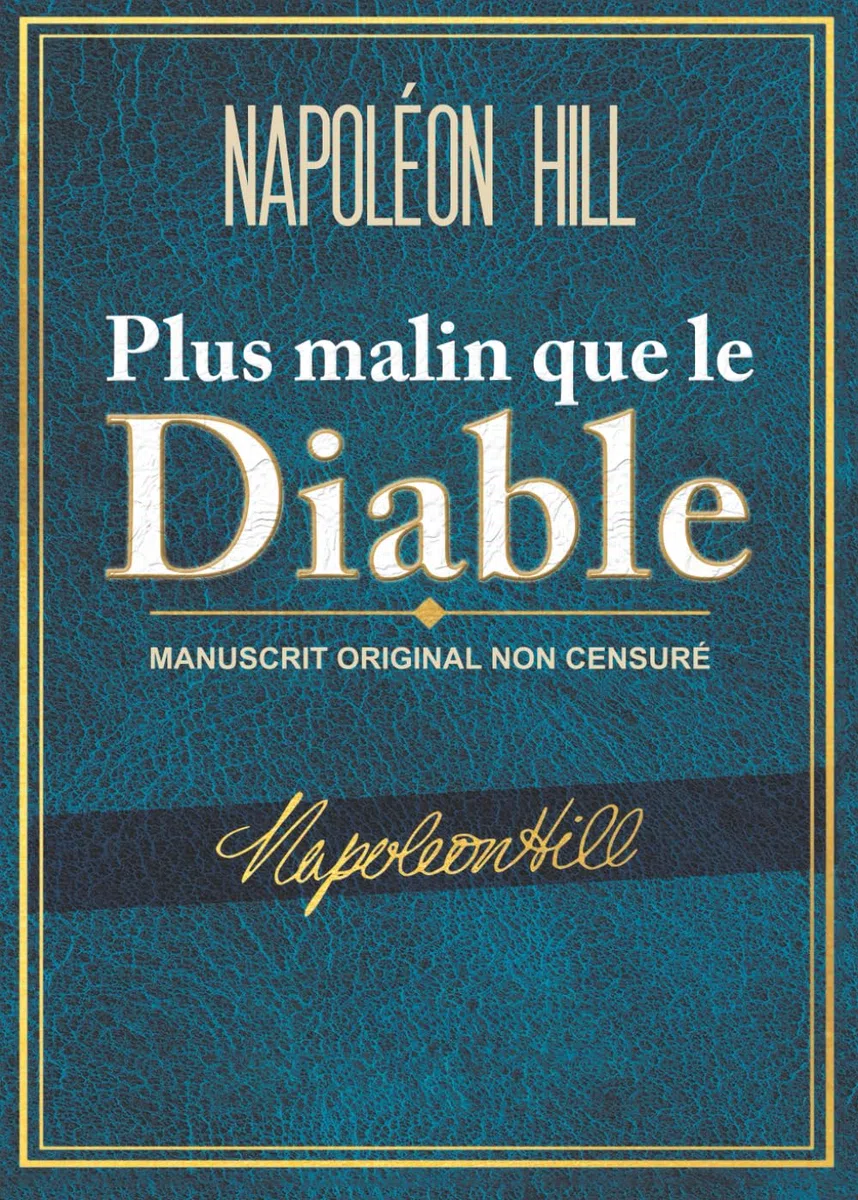 Plus malin que le Diable: Manuscrit Original Non Censuré