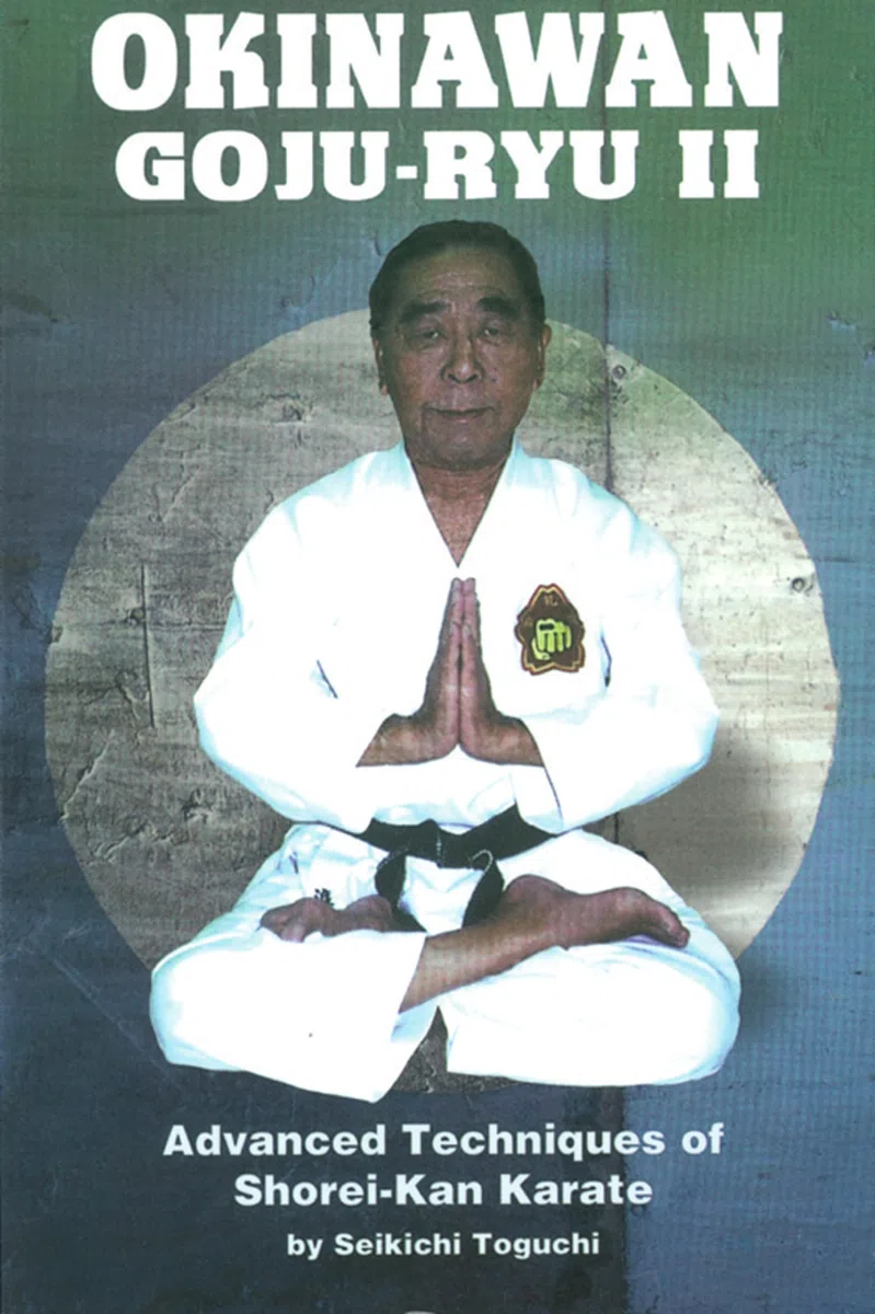 Okinawan Goju-Ryu II: Advanced Techniques of Shorei-Kan Karate: 471