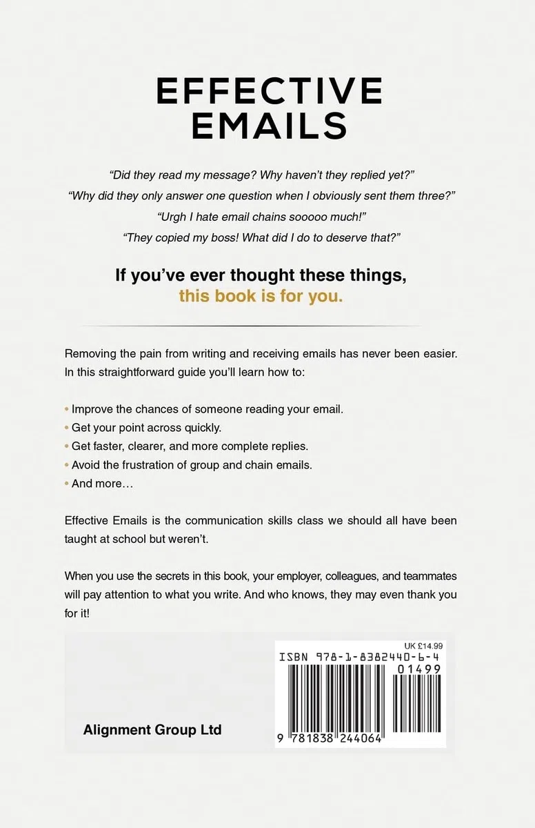 Effective Emails: The Secret to Straightforward Communication at Work: 1
