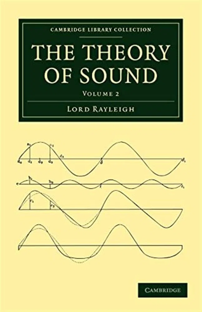 The Theory of Sound: Volume 2