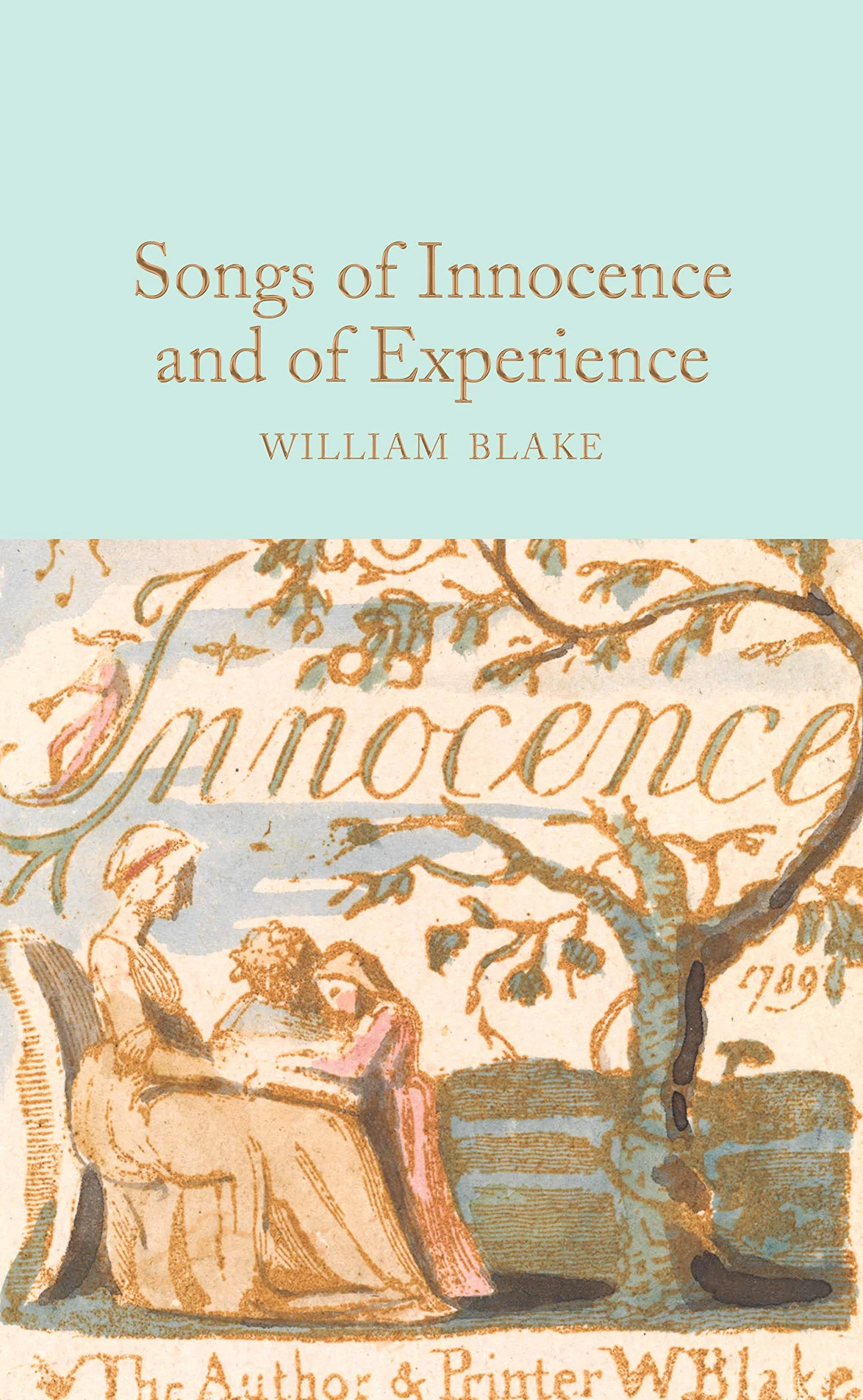Songs of Innocence and of Experience: William Blake