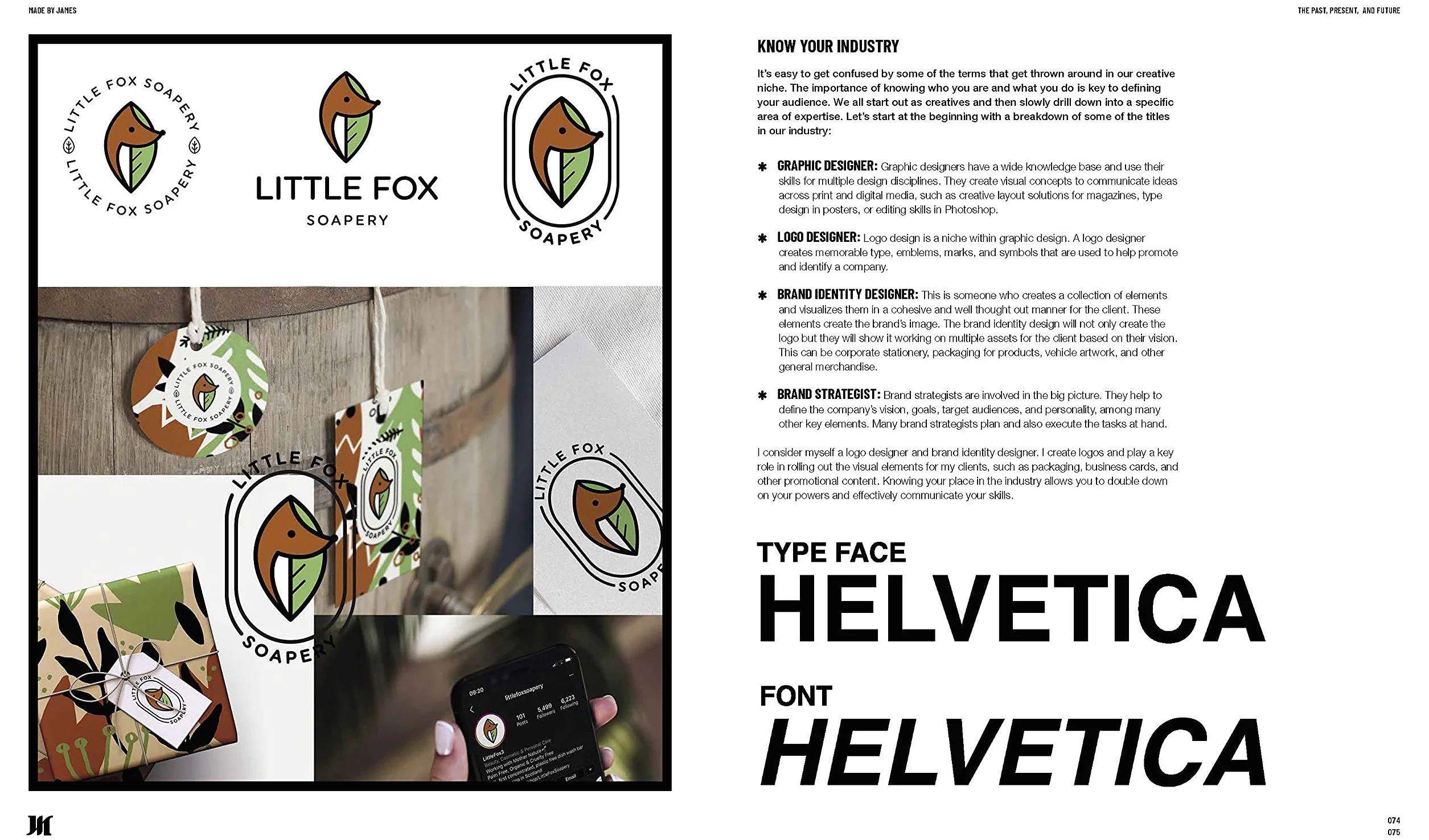 Made by James The Honest Guide to Creativity and Logo Design /anglais