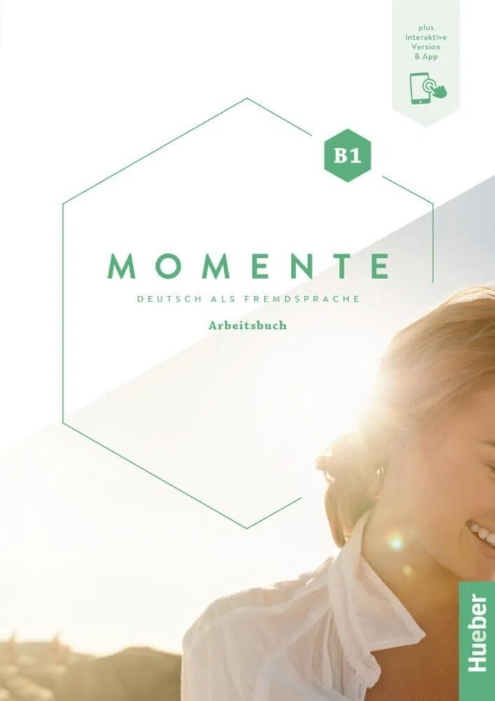 MOMENTE B1 Arbeitsbuch&Code: Deutsch als Fremdsprache / Arbeitsbuch plus interaktive Version