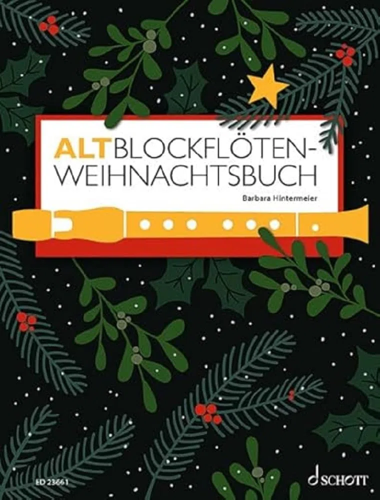 Altblockflöten-Weihnachtsbuch: Altblockflöte und Klavier (Orgel). Spielbuch.