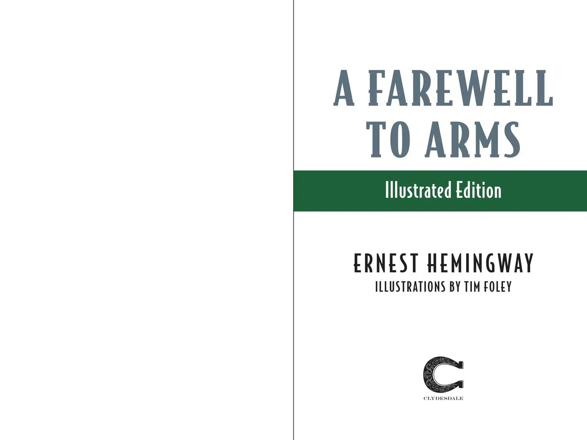 Farewell to Arms: Illustrated Edition