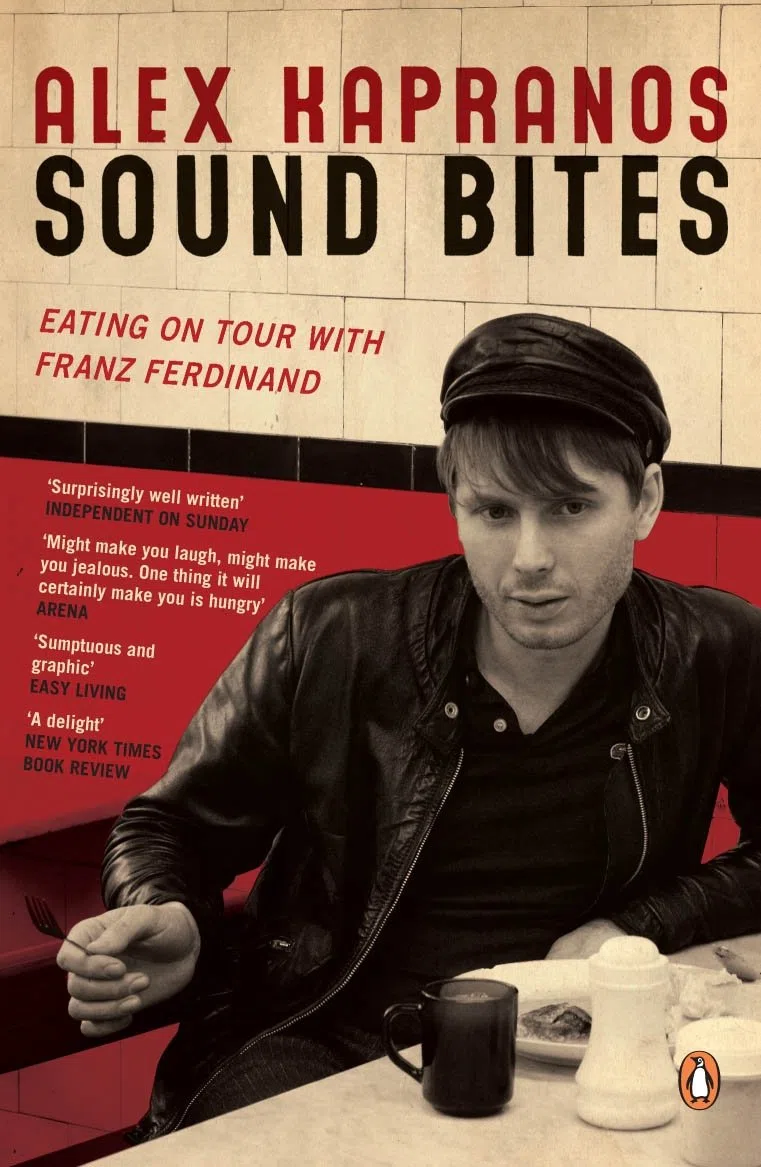 Sound Bites: Eating On Tour With Franz Ferdinand