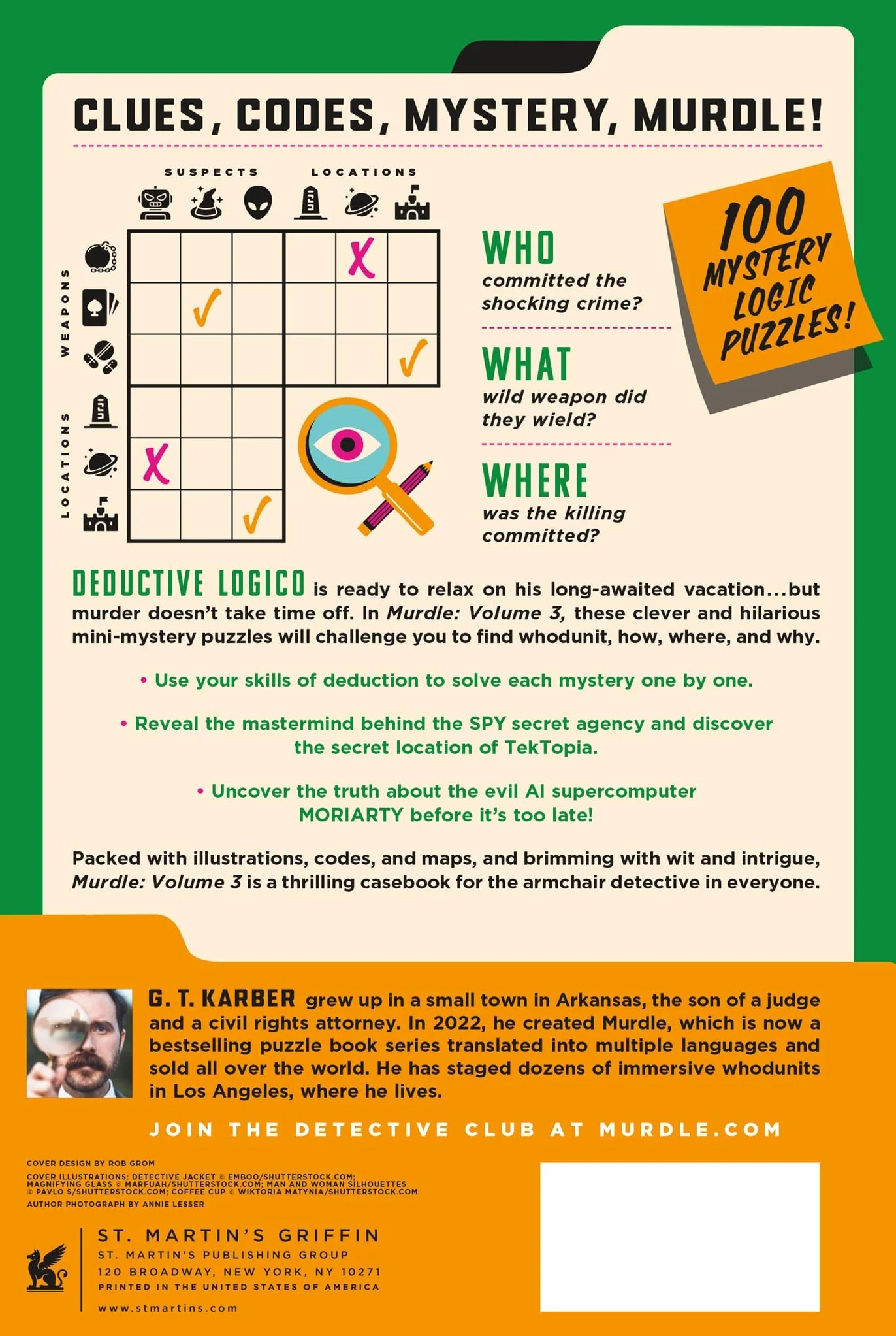 Murdle: Volume 3: 100 Elementary to Impossible Mysteries to Solve Using Logic, Skill, and the Power of Deduction