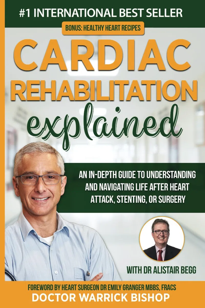 Cardiac Rehabilitation Guide: Understanding Life after Heart Attack, Stenting, or Surgery