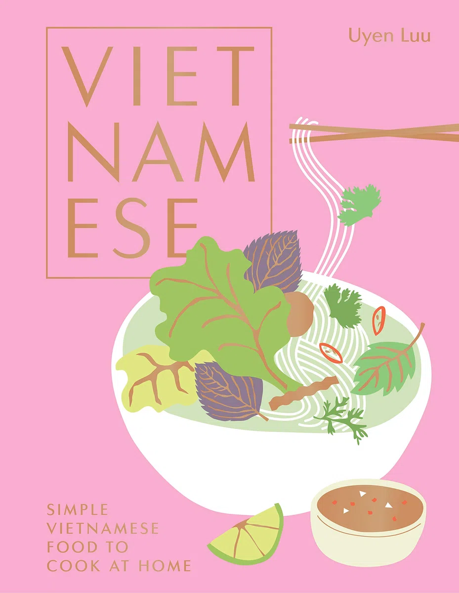 Vietnamese: Simple Vietnamese Food to Cook at Home