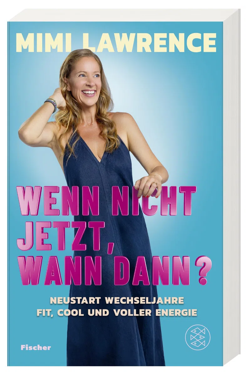 Wenn nicht jetzt, wann dann?: Neustart Wechseljahre: Fit, cool und voller Energie | ... mit der bekannten Gesundheits- und Fitnessexpertin