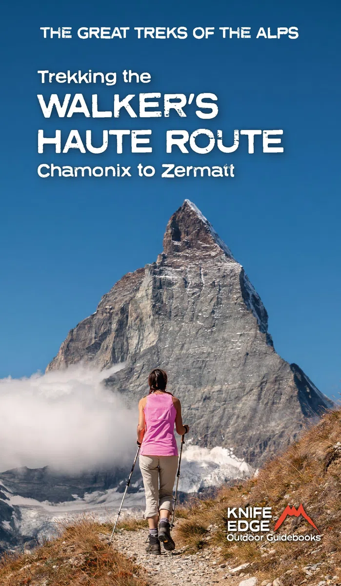 Trekking the Walker's Haute Route: Chamonix to Zermatt (2025)