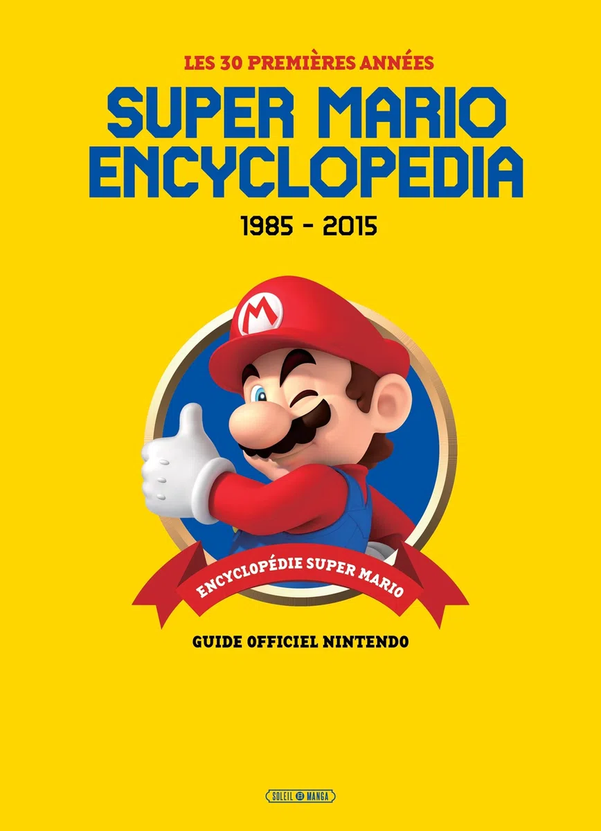 Super Mario Encyclopedia: Version Française