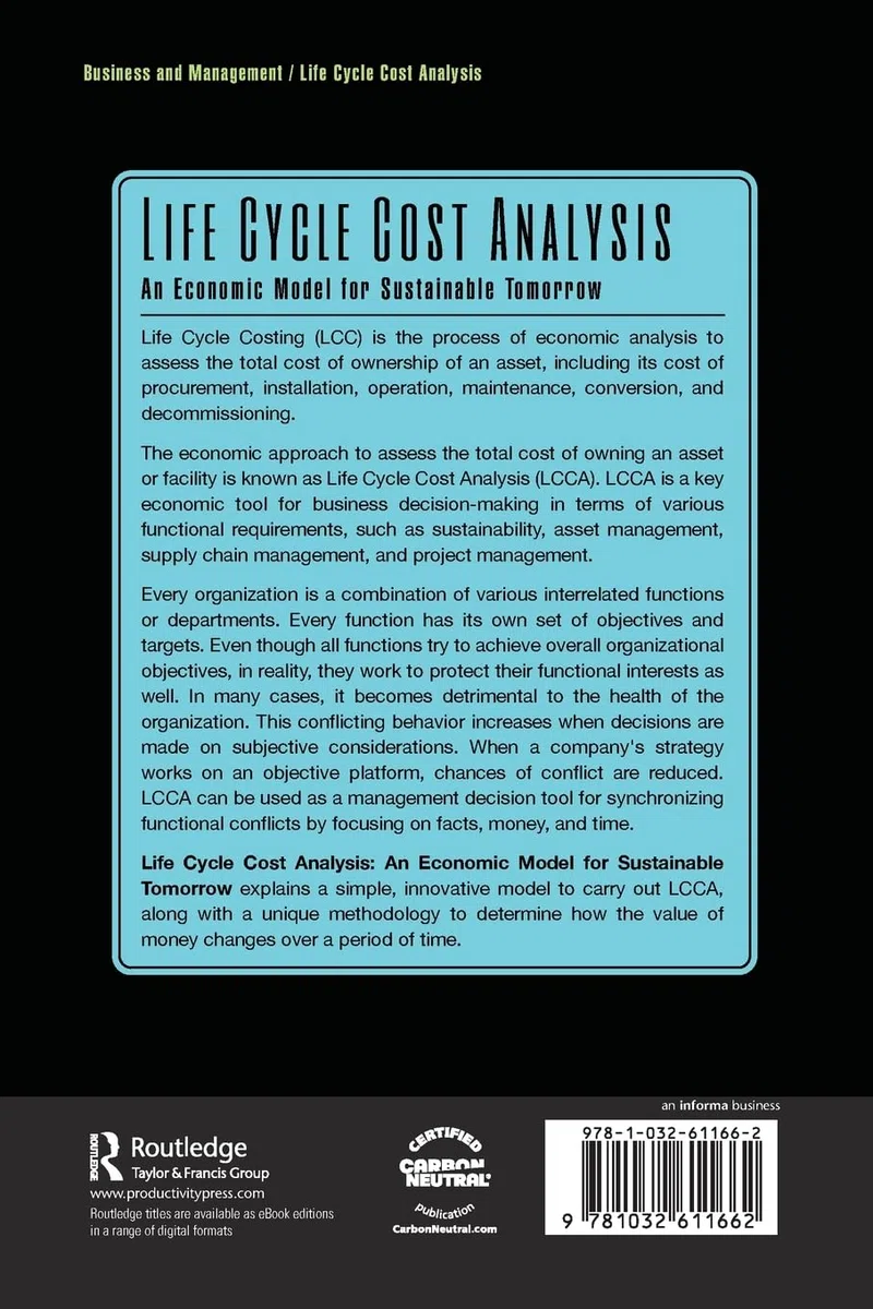 Life Cycle Cost Analysis: An Economic Model for Sustainable Tomorrow