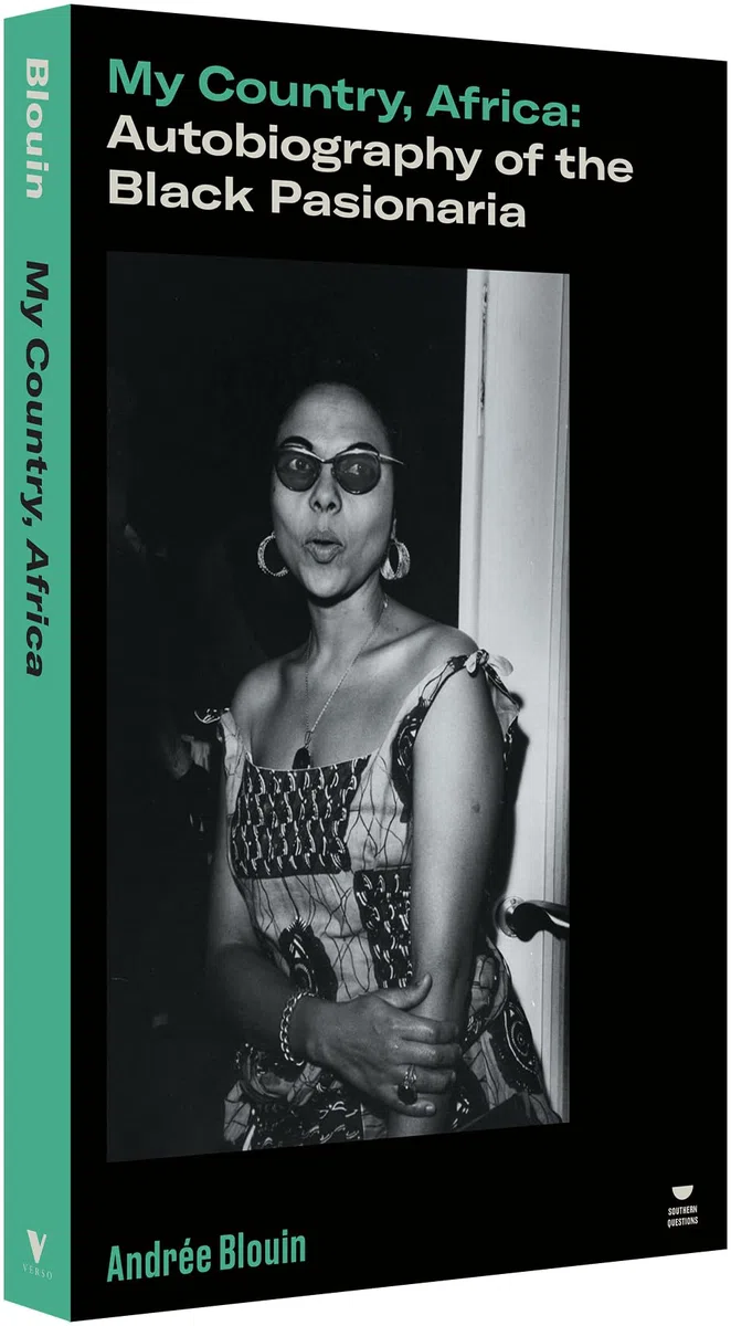 My Country, Africa: Autobiography of the Black Pasionaria