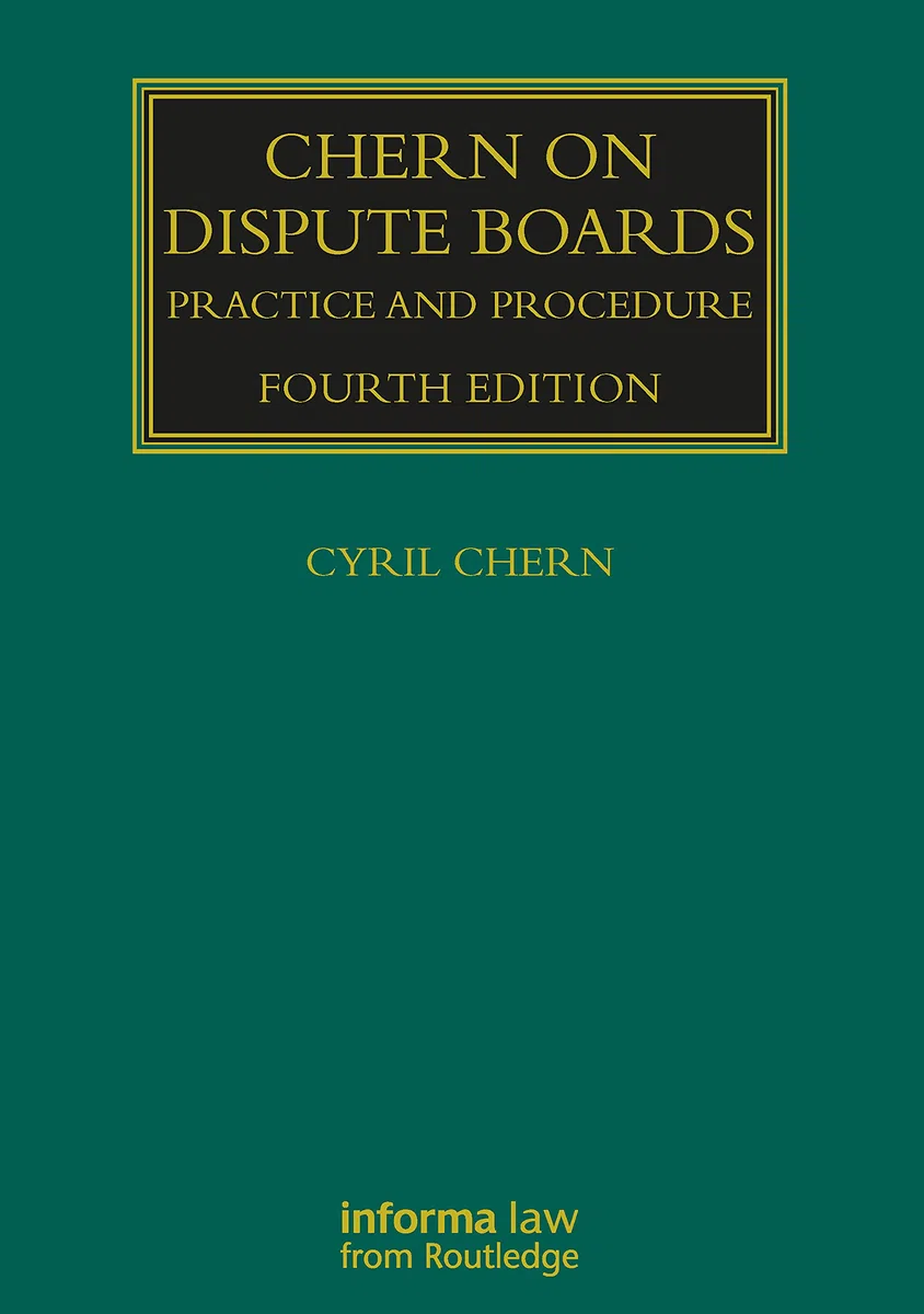 Chern on Dispute Boards: Practice and Procedure