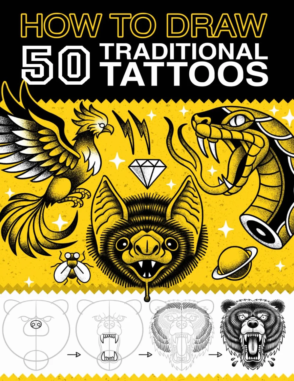 How to Draw 50 Traditional Tattoos: Complete Guide to Drawing Vintage Tattoo Flash - Step-by-Step Instructions and Detailed Techniques Suitable for Novices and Seasoned Artists