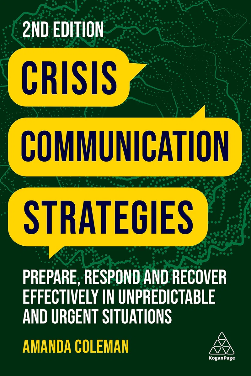 Crisis Communication Strategies: Prepare, Respond and Recover Effectively