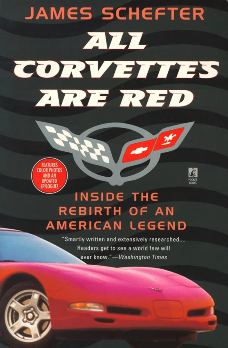 All Corvettes Are Red: Inside the Rebirth of an American Legend