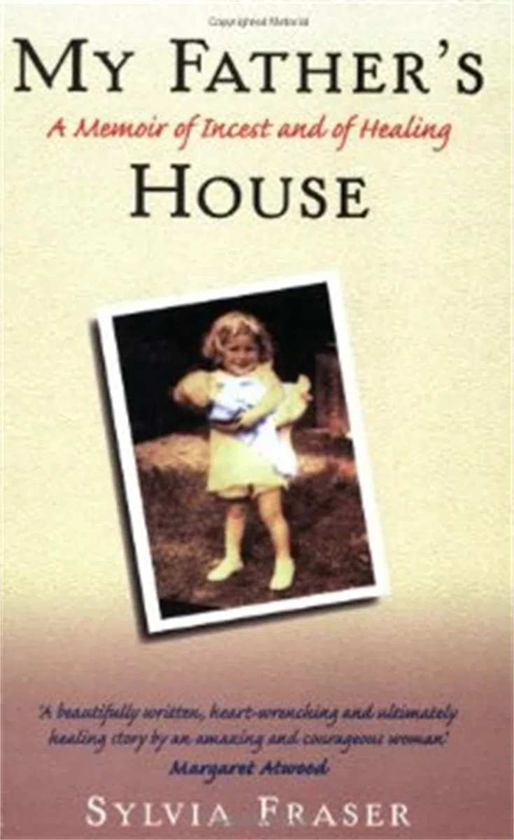 My Father's House: A Memoir of Incest and of Healing