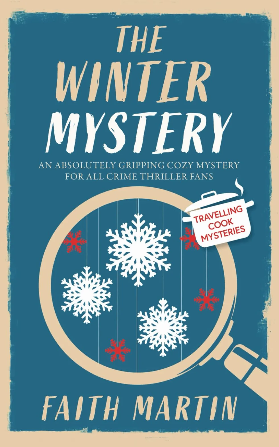 THE WINTER MYSTERY an absolutely gripping cozy mystery for all crime thriller fans