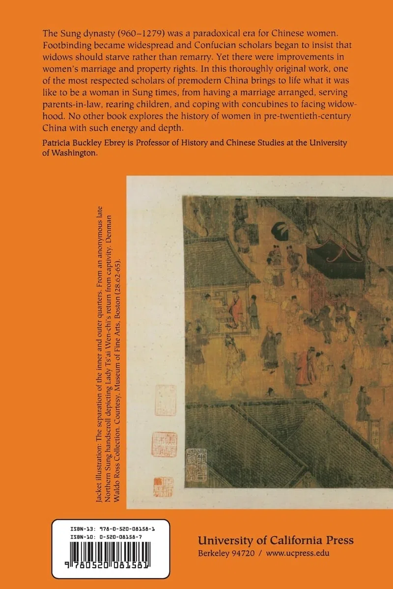 The Inner Quarters: Marriage and the Lives of Chinese Women in the Sung Period