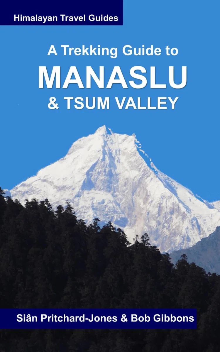 A Trekking Guide to Manaslu and Tsum Valley: Lower Manaslu & Ganesh Himal
