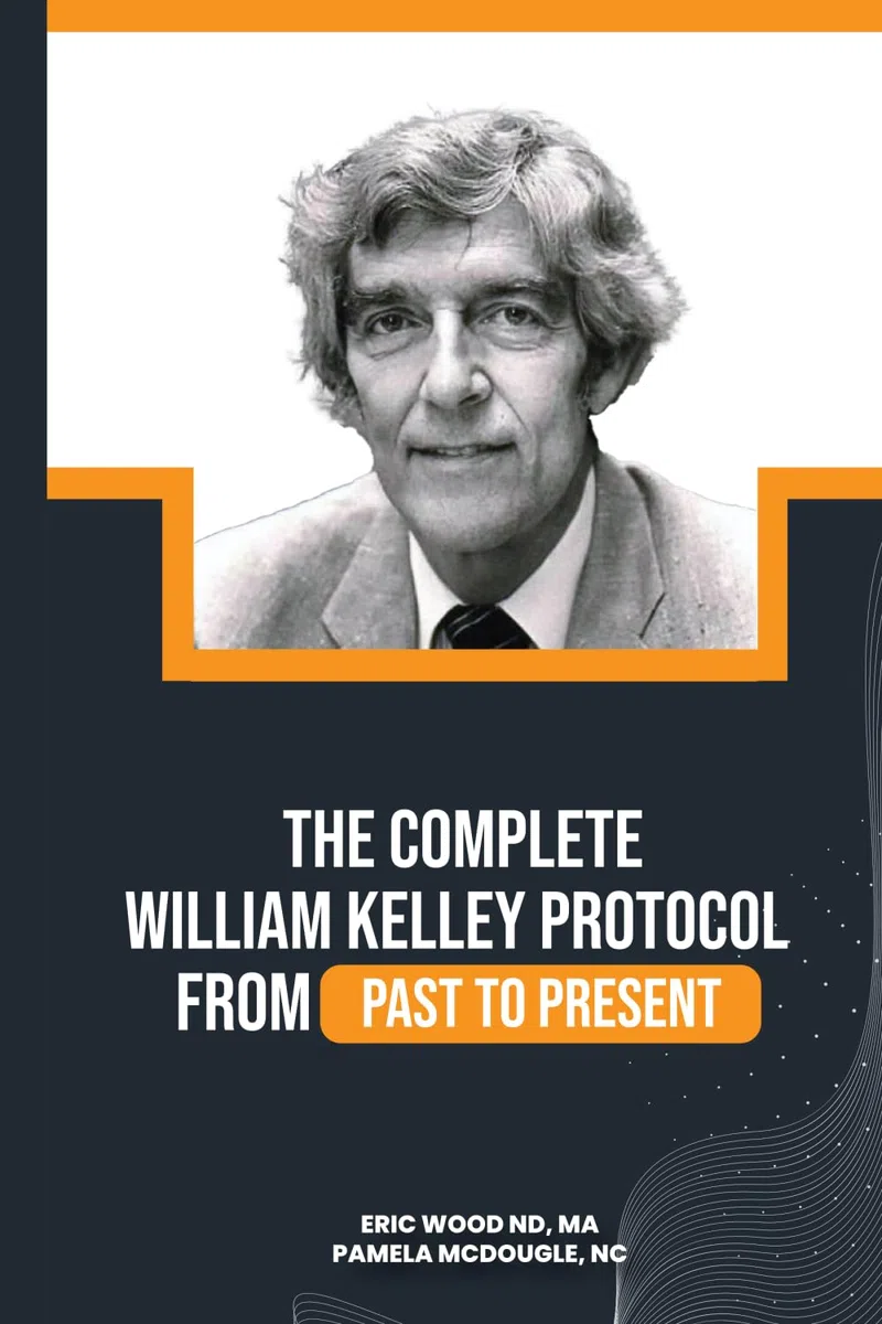 The Complete William Kelley Protocol from Past to Present