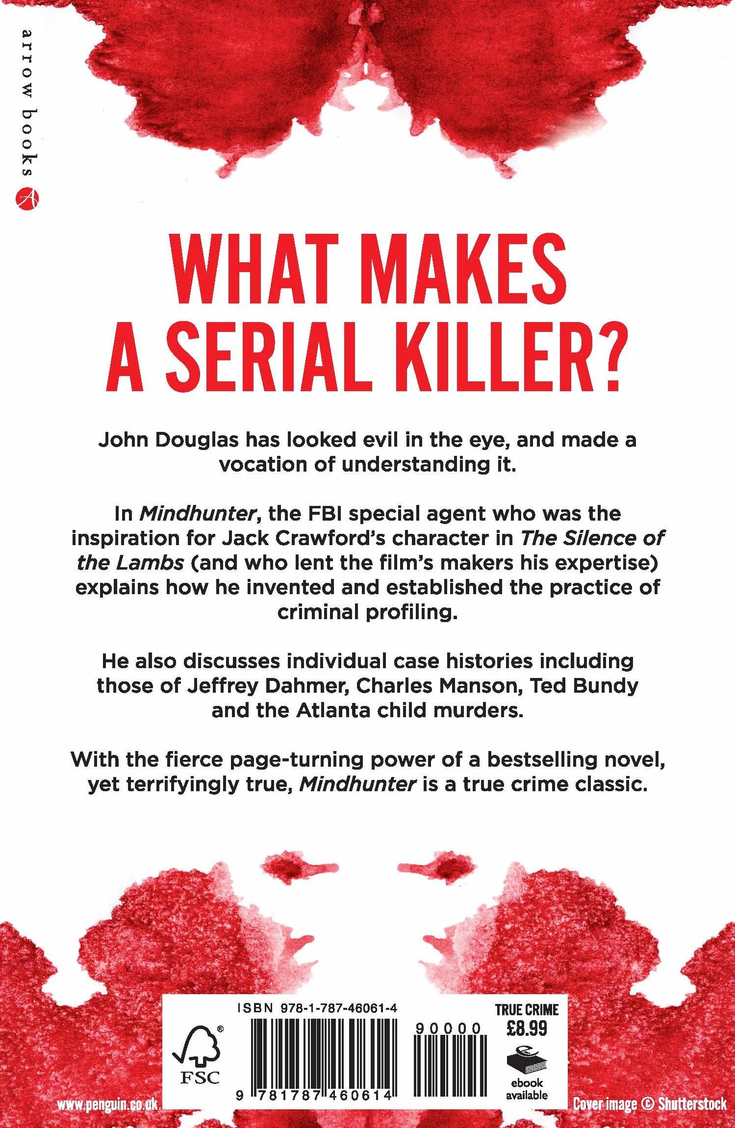 Mindhunter: Inside the FBI Elite Serial Crime Unit, the Bestselling True Story (Now A Netflix Series)