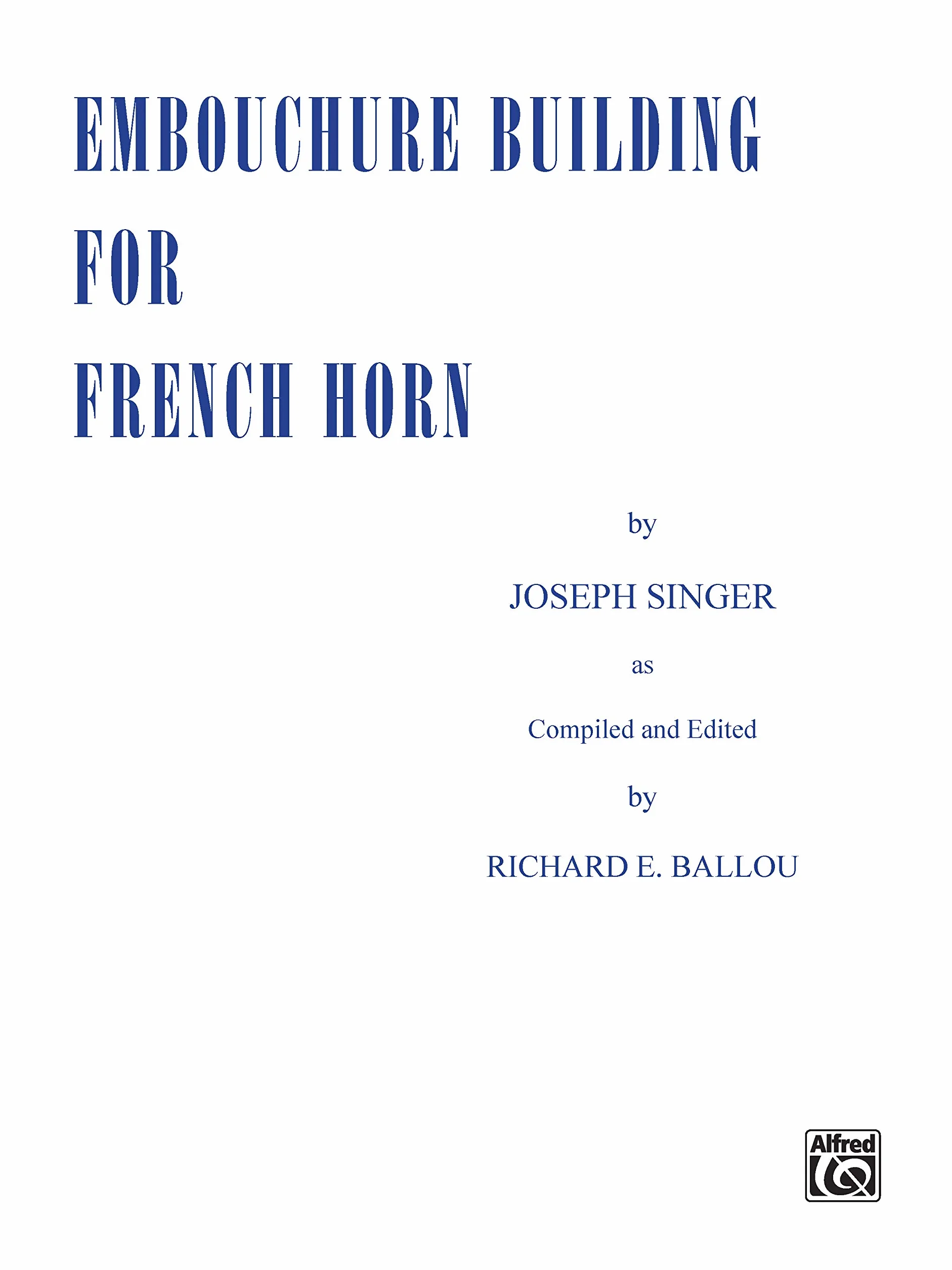 Embouchure Building for French Horn