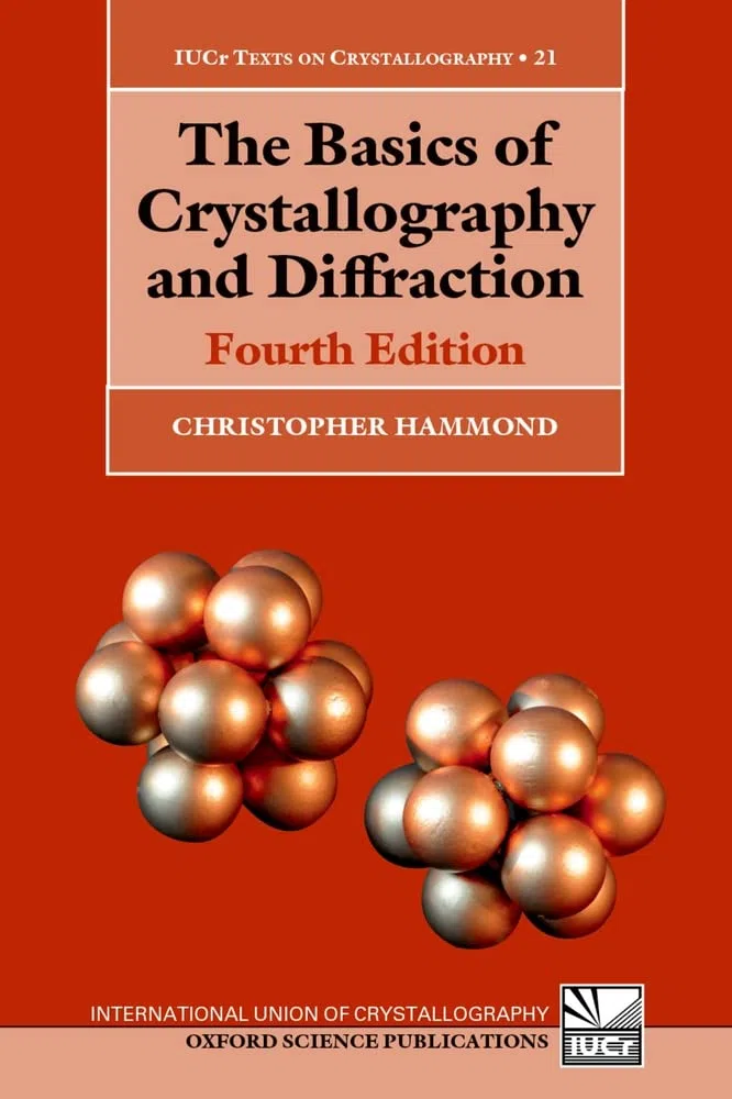 The Basics of Crystallography and Diffraction: Fourth Edition