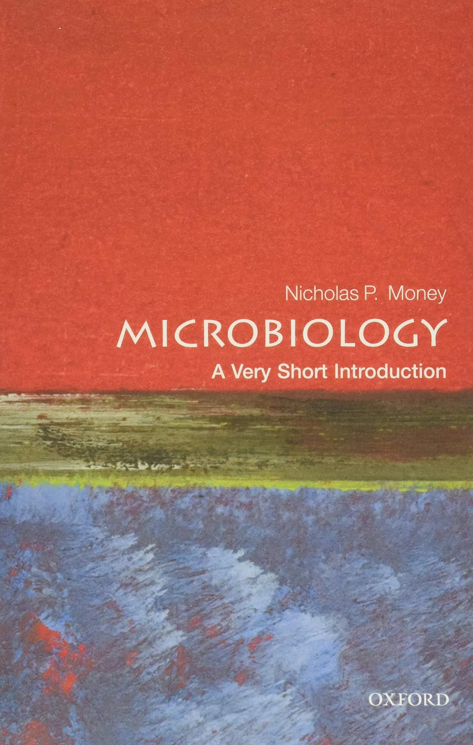 Microbiology: A Very Short Introduction