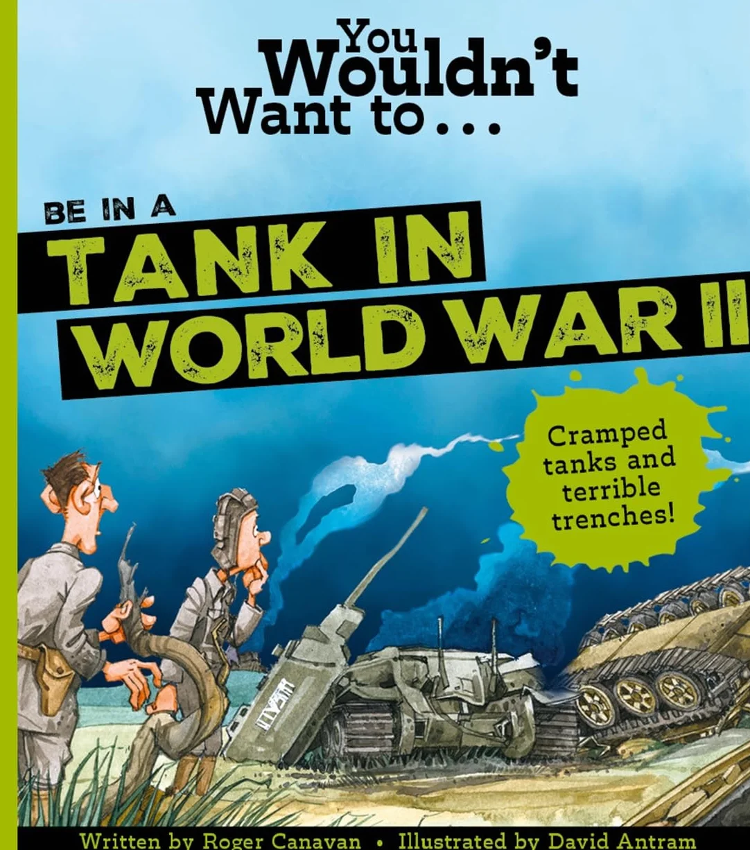 You Wouldn't Want To Be In A Tank In World War Two!