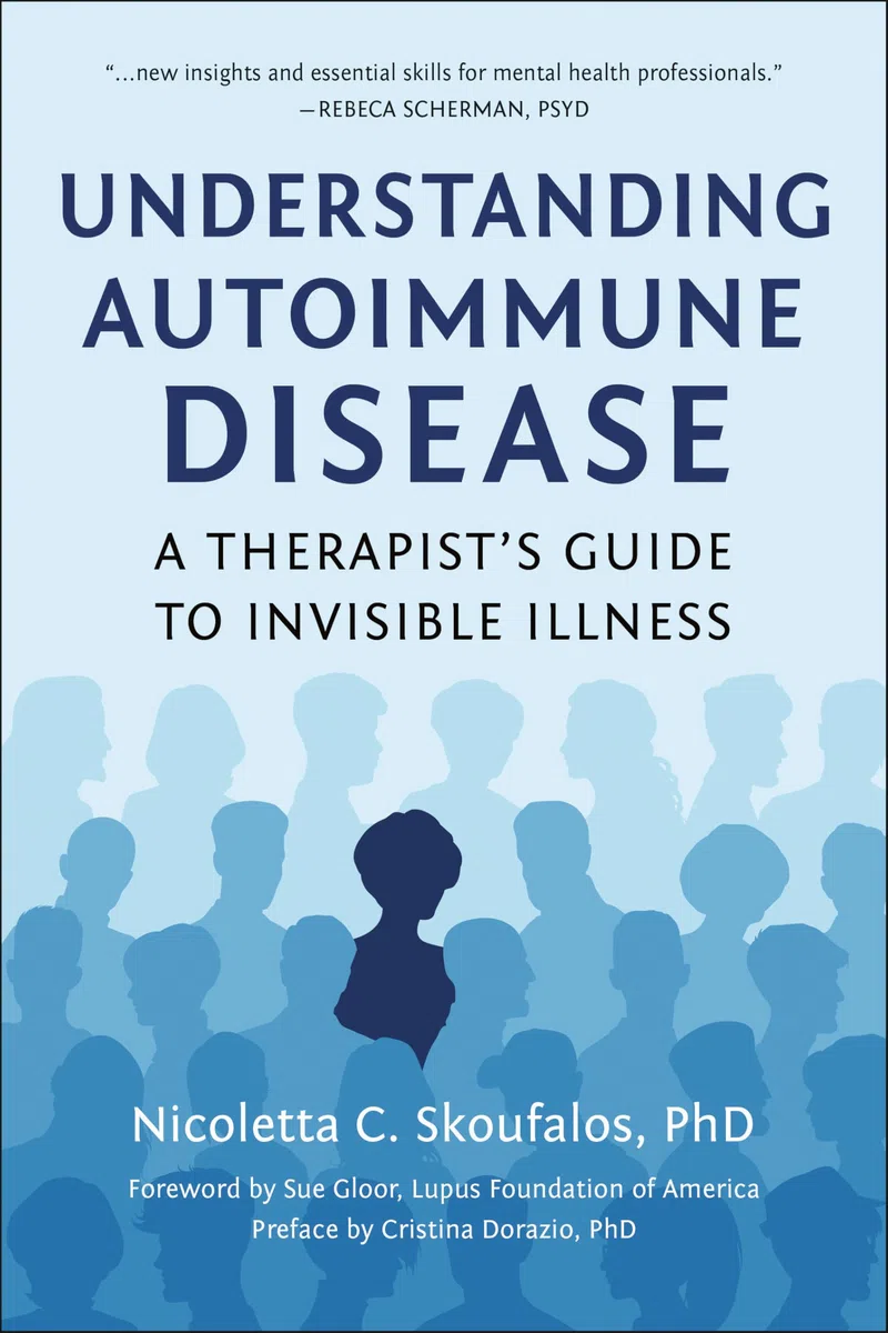 Understanding Autoimmune Disease: A Therapist's Guide to Invisible Illness