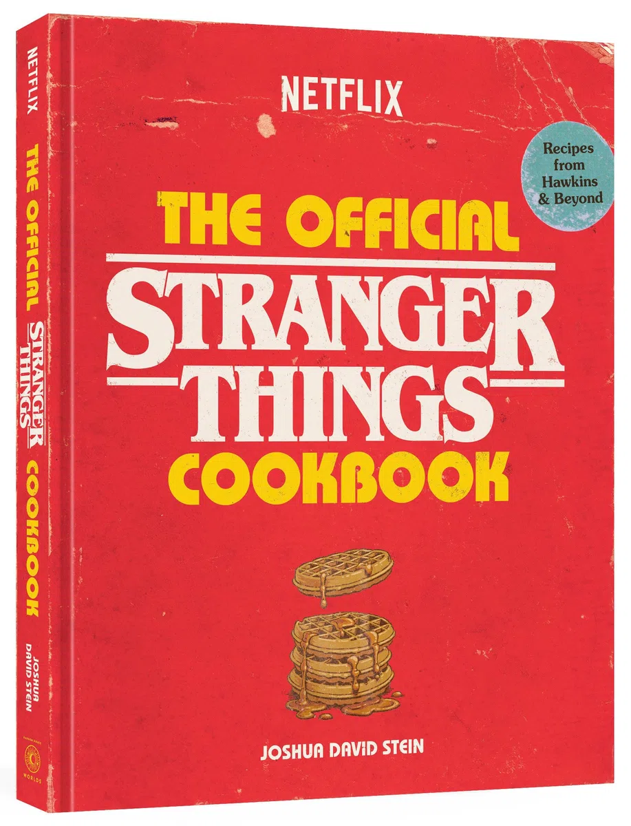Stranger Things: The Official Cookbook: Recipes from Hawkins and Beyond