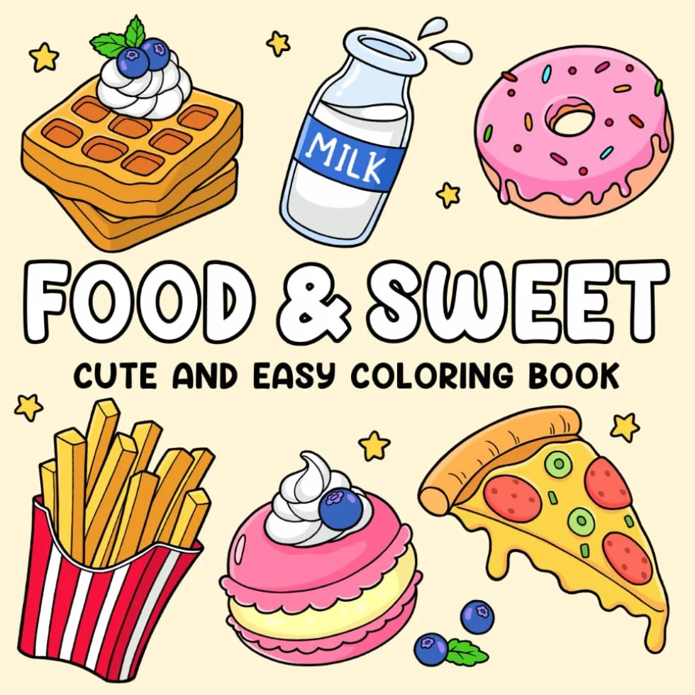 Food & Sweet: Cute and Easy Coloring Book for Adults and Kids with Adorable Foods, Drinks, and Desserts Designs
