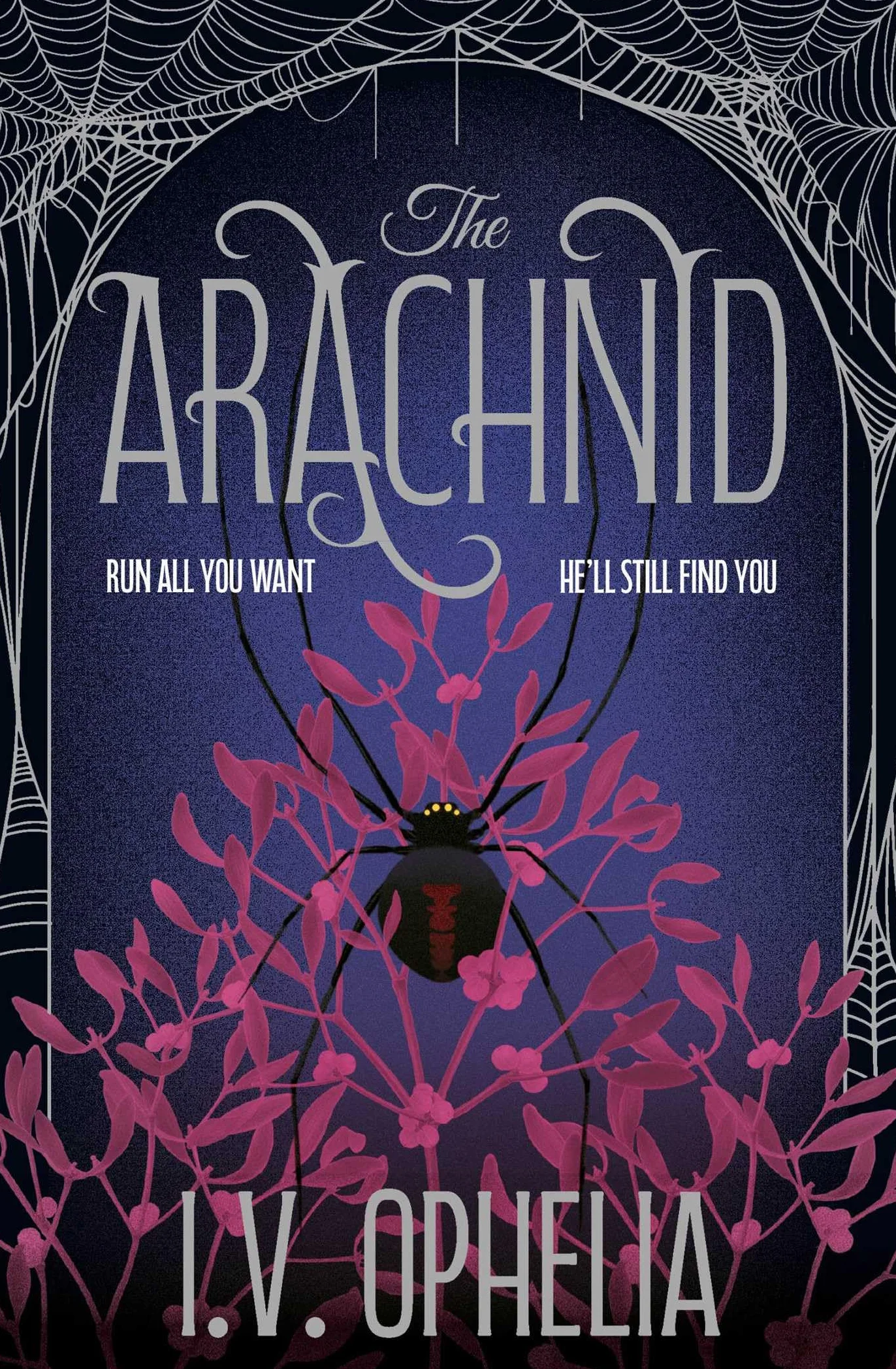 The Arachnid: the highly anticipated sequel to the Poisoner series (Volume 2)