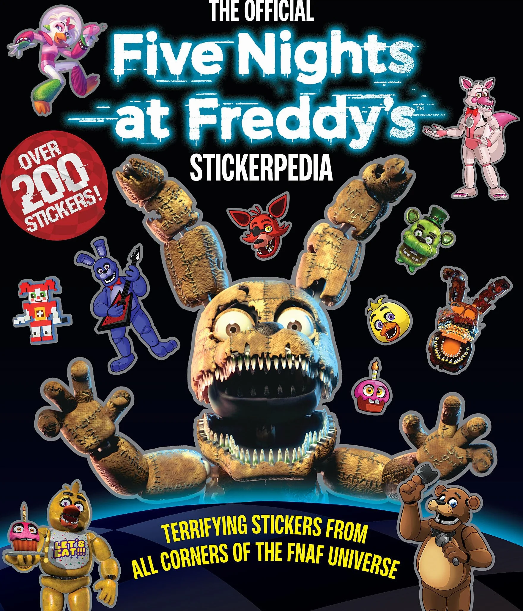The Official Five Nights at Freddy's Stickerpedia: Terrifying Stickers from All Corners of the Fnaf Universe