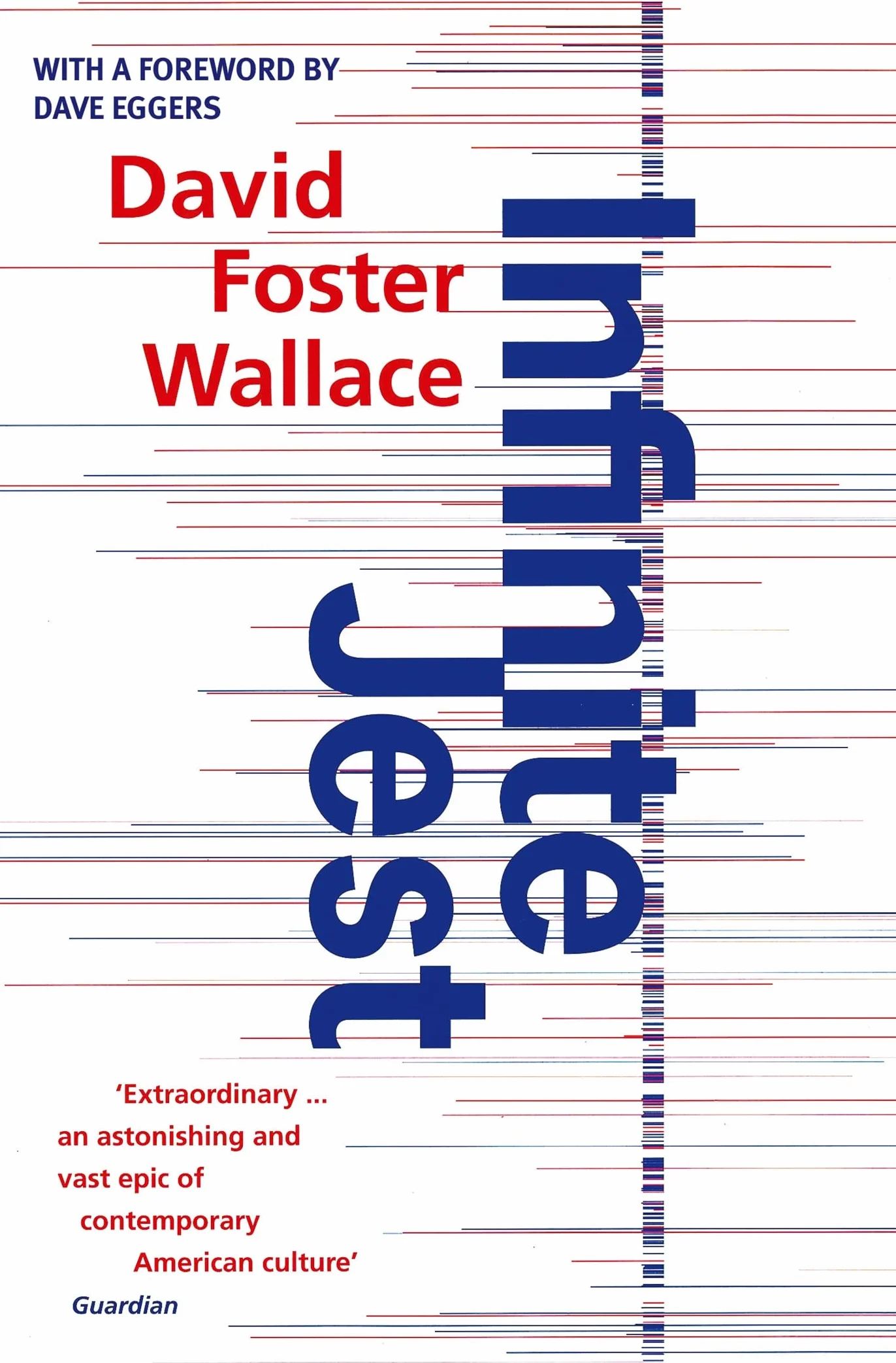 Infinite Jest: a novel