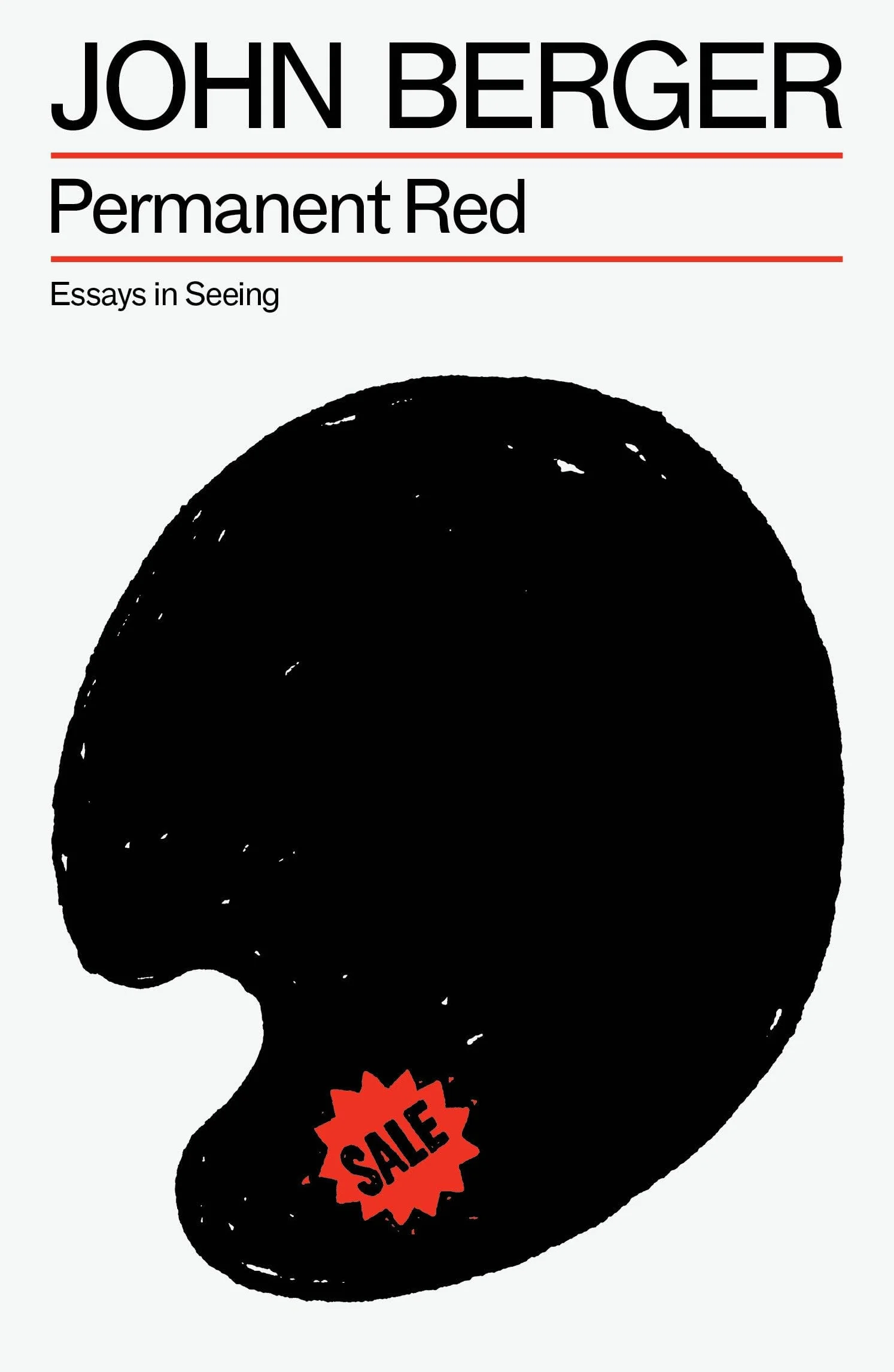 Permanent Red: Essays in Seeing