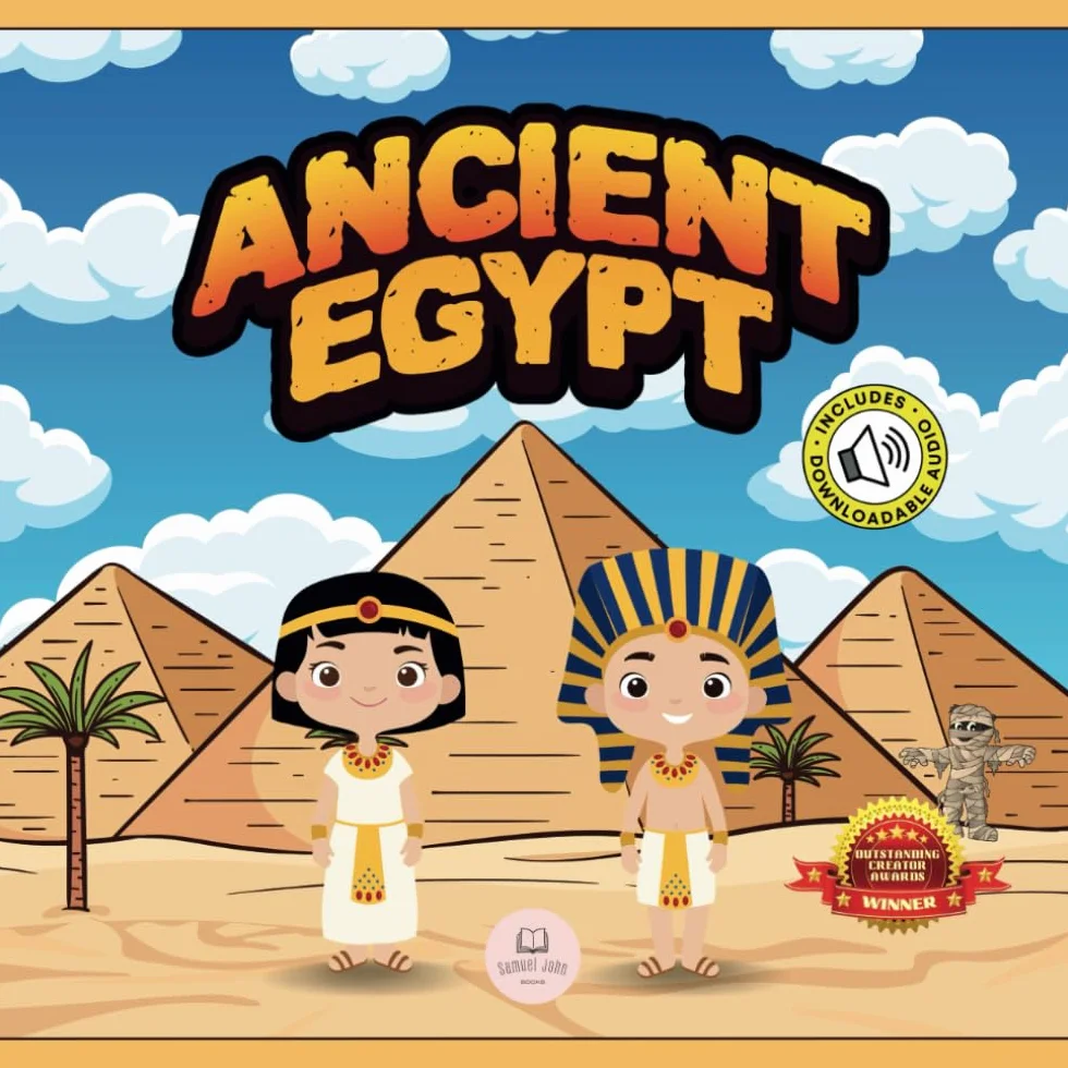 Ancient Egypt for Kids: Learn About Pyramids, Mummies, Pharaohs, Gods, and More!
