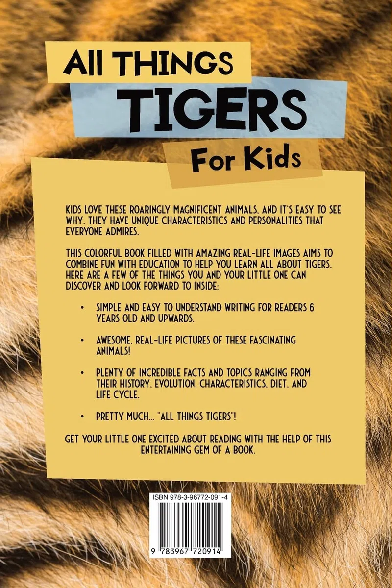 All Things Tigers For Kids: Filled With Plenty of Facts, Photos, and Fun to Learn all About Tigers