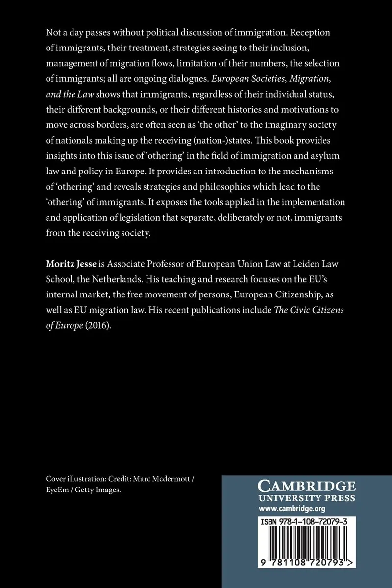 European Societies, Migration, and the Law: The ‘Others' amongst ‘Us'
