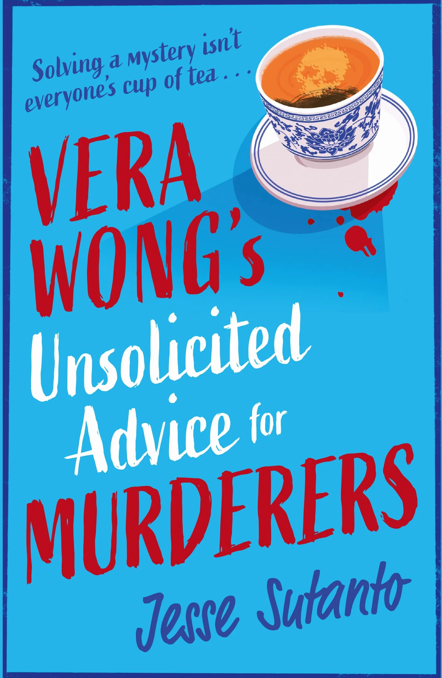 Vera Wong’s Unsolicited Advice for Murderers: The gripping, hilarious cozy crime mystery, a great 2025 read: Book 1